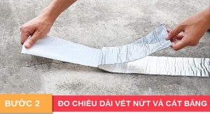 Do chiều dài của vị trí cần dán để tránh thiếu hụt hoặc dư keo